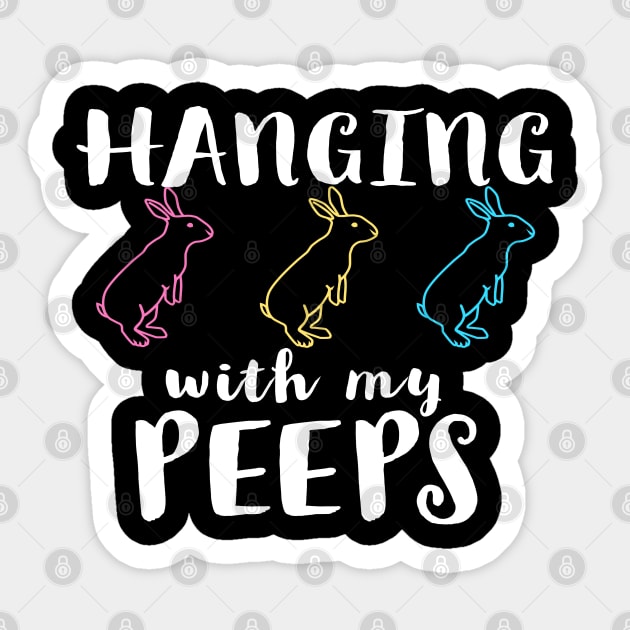 Hanging With My Peeps Cool Inspirational Easter Christian Sticker by Happy - Design